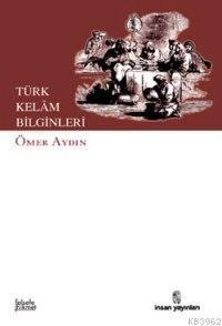 Türk Kelâm Bilginleri | benlikitap.com