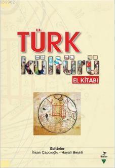 Türk Kültürü El Kitabı | benlikitap.com