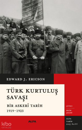 Türk Kurtuluş Savaşı;Bir Askerî Tarih 1919-1923