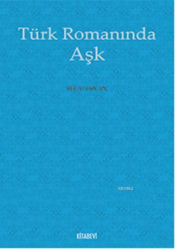 Türk Romanında Aşk
