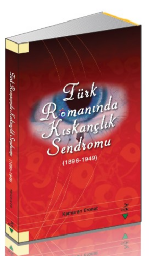 Türk Romanında Kıskançlık Sendromu (1896-1949) | benlikitap.com
