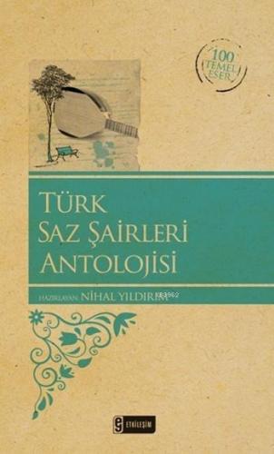 Türk Saz Şairleri Antolojisi | benlikitap.com