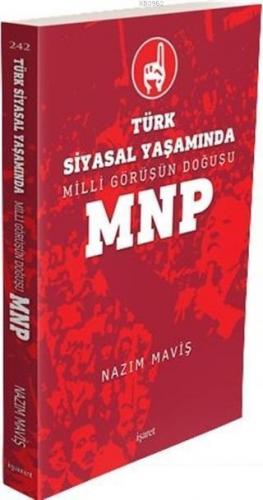 Türk Siyasal Yaşamında Milli Görüşün Doğuşu MNP | benlikitap.com