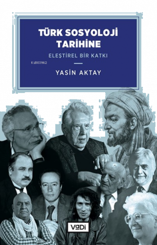 Türk Sosyoloji Tarihine Eleştirel Bir Katkı | benlikitap.com