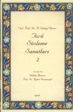 Türk Süsleme Sanatları 2