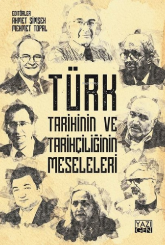 Türk Tarihinin ve Tarihçiliğinin Meseleleri | benlikitap.com