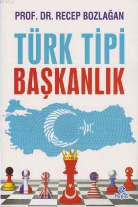 Türk Tipi Başkanlık | benlikitap.com