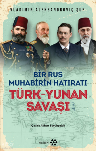 Türk Yunan Savaşı;Bir Rus Muhabirinin Hatıratı | benlikitap.com
