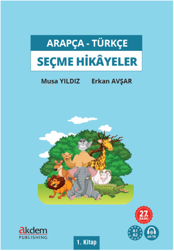 Türkçe Çevirileriyle Arapça Seçme Hikayeler 1. Kitap