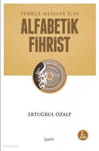 Türkçe Mealler İçin Alfabetik Fihrist | benlikitap.com