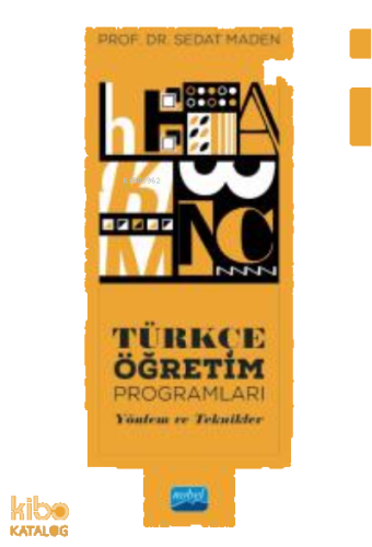 Türkçe Öğretim Programları ;Yöntem ve Teknikler