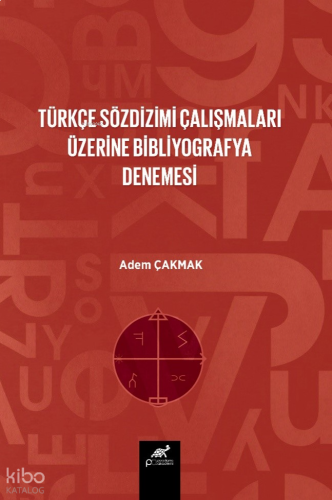 Türkçe Sözdizimi Çalışmaları Üzerine Bir Bibliyografya Denemesi | benl