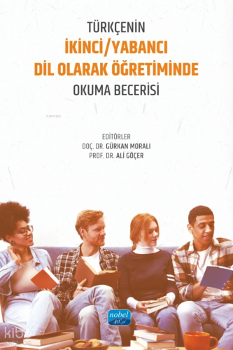 Türkçenin İkinci - Yabancı Dil Olarak Öğretiminde Okuma Becerisi