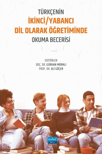 Türkçenin İkinci - Yabancı Dil Olarak Öğretiminde Okuma Becerisi