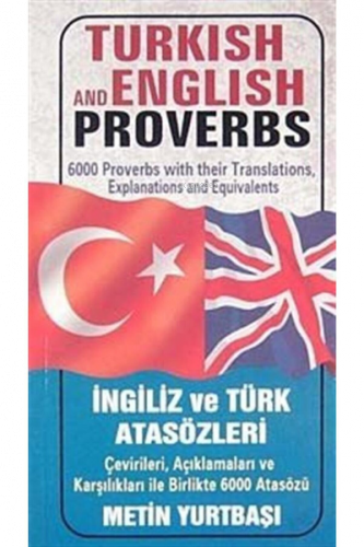 Turkish and English Proverbs - Ingiliz ve Türk Atasözleri | benlikitap