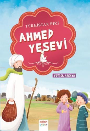 Türkistan Piri Ahmed Yesevi | benlikitap.com