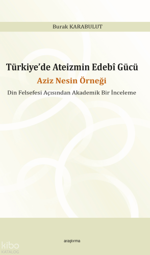 Türkiye’de Ateizmin Edebî Gücü;Aziz Nesin Örneği | benlikitap.com