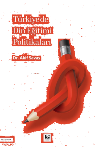 Türkiye`de Din Eğitimi Politikaları