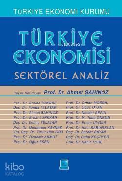 Türkiye Ekonomisi; Sektörel Analiz | benlikitap.com