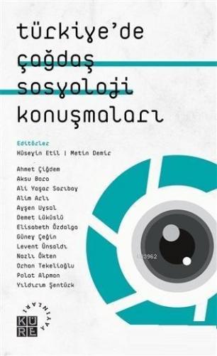 Türkiye'de Çağdaş Sosyoloji Konuşmaları | benlikitap.com