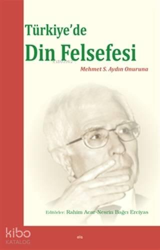 Türkiye'de Din Felsefesi | benlikitap.com