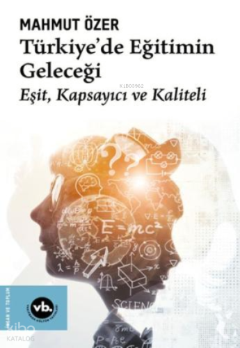 Türkiye'de Eğitimin Geleceği