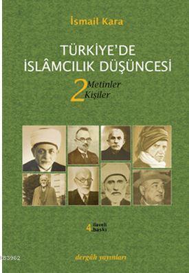 Türkiye'de İslamcılık Düşüncesi 2 | benlikitap.com