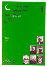 Türkiye'de İslamcılık Düşüncesi 2