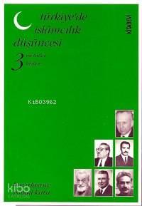 Türkiye'de İslamcılık Düşüncesi 3