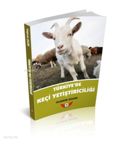 Türkiye'de Keçi Yetiştiriciliği | benlikitap.com