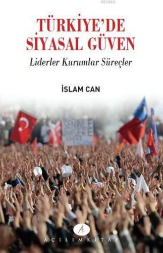 Türkiye'de Siyasal Güven | benlikitap.com