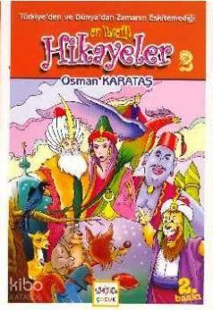 Türkiye'den ve Dünya'dan Zamanın Eskitemediği En İbretli Hikayeler 2