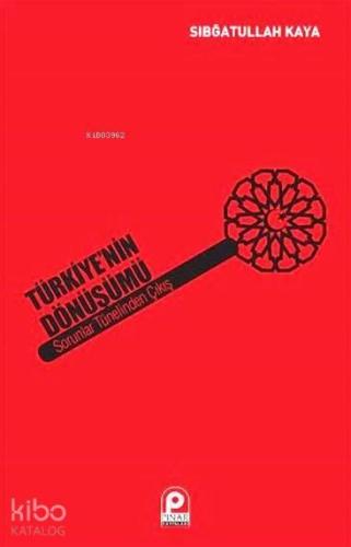 Türkiye'nin Dönüşümü Sorunlar Tünelinden Çıkış | benlikitap.com