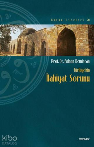 Türkiye'nin İlahiyat Sorunu | benlikitap.com