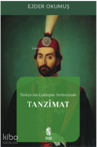 Türkiye'nin Laikleşme Serüveninde Tanzimat | benlikitap.com