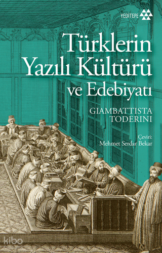 Türklerin Yazılı Kültürü ve Edebiyatı | benlikitap.com