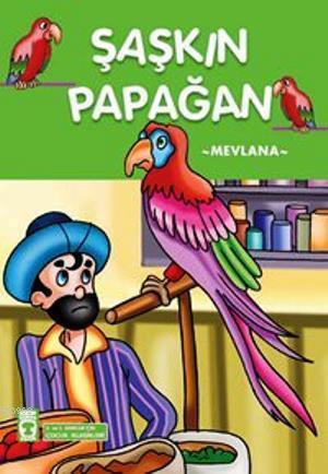 Turuncu Masallar - Şaşkın Papağan | benlikitap.com