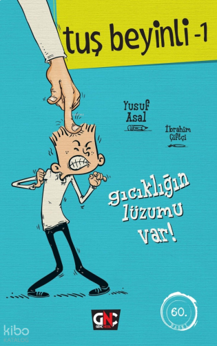 Tuş Beyinli 1 ;Gıcıklığın Lüzumu Var ! | benlikitap.com