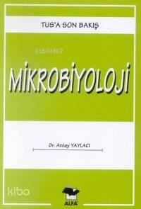 Tus'a Son Bakış 7 - Mikrobiyoloji