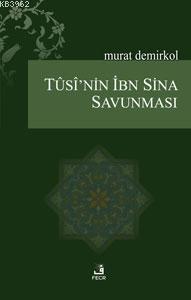 Tûsî'nin İbn Sina Savunması | benlikitap.com