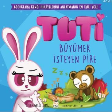 Tuti - Büyümek İsteyen Pire