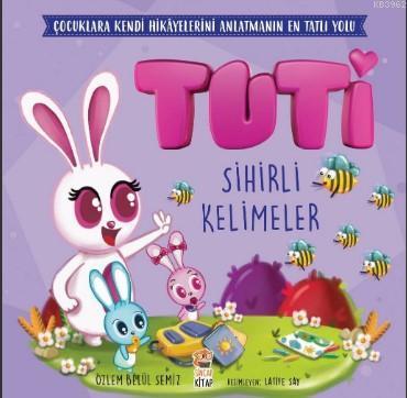Tuti - Sihirli Kelimeler | benlikitap.com