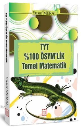 Tyt %100 Ösym'lik Temel Matematik | benlikitap.com
