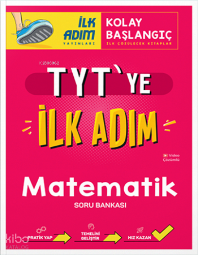 TYT'ye İlk Adım Matematik Soru Bankası | benlikitap.com