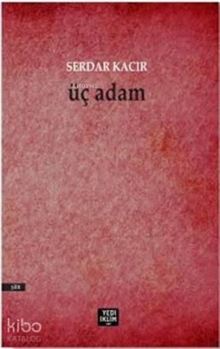 Üç Adam | benlikitap.com