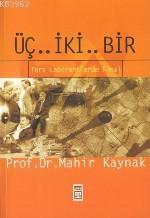 Üç.. İki.. Bir