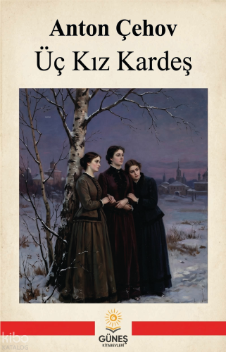 Üç Kız Kardeş | benlikitap.com