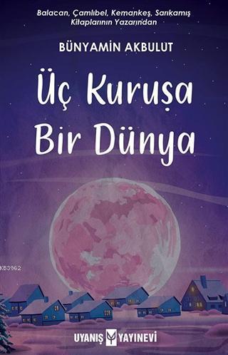Üç Kuruşa Bir Dünya