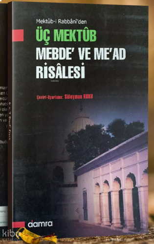 Üç Mektub Mebde ve Mead Tercümesi | benlikitap.com Üç Mektub Mebde ve Mead Tercümesi | benlikitap.com