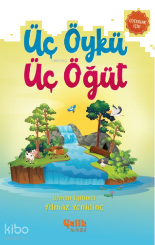 Üç Öykü Üç Öğüt